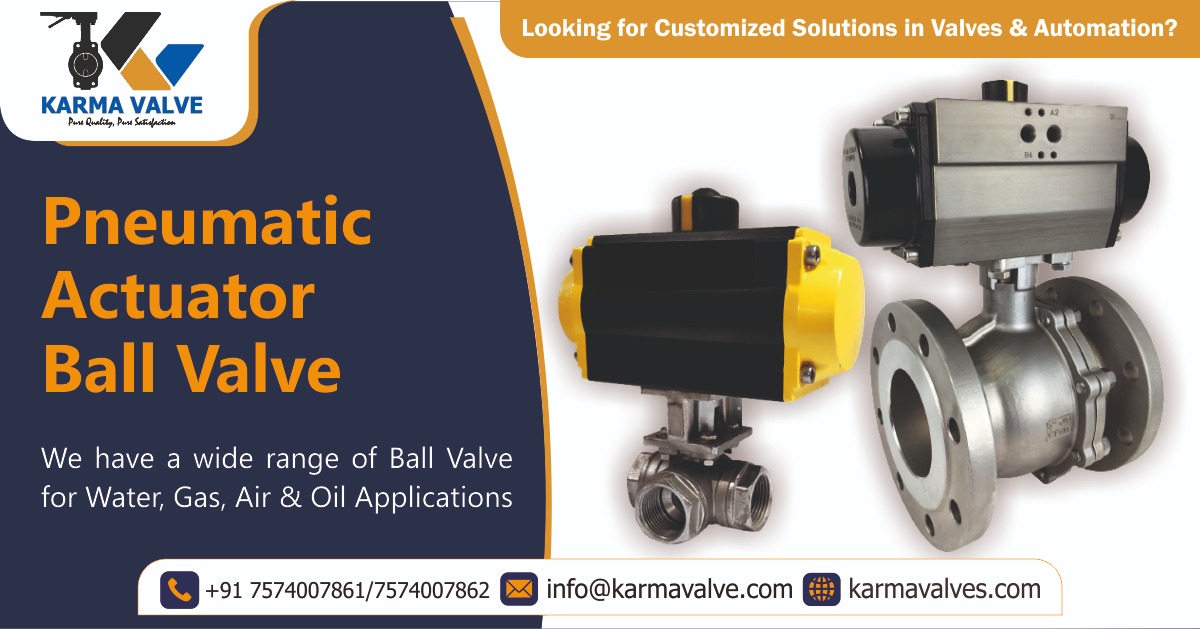 Pneumatic Actuator Ball Valve Supplier in Ahmedabad