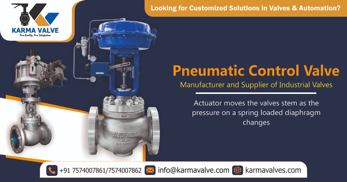 Pneumatic Control Valve Manufacturer in Ahmedabad