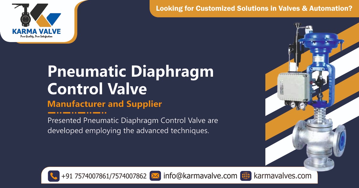 Pneumatic Diaphragm Control Valve Manufacturer in Ahmedabad, Gujarat, India,