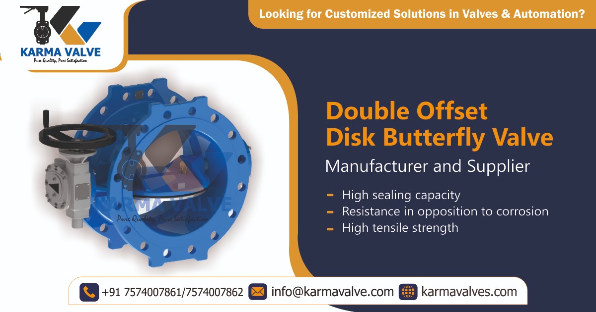 Double Offset Disk Butterfly Valve Manufacturer in Ahmedabad, Gujarat, India