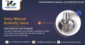 Dairy Manual Butterfly Valve Manufacturer in Ahmedabad, Gujarat, India