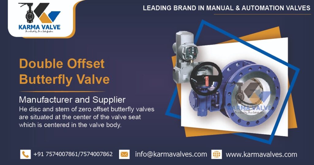 Double Offset Butterfly Valve Manufacturer in Ahmedabad, Gujarat, India