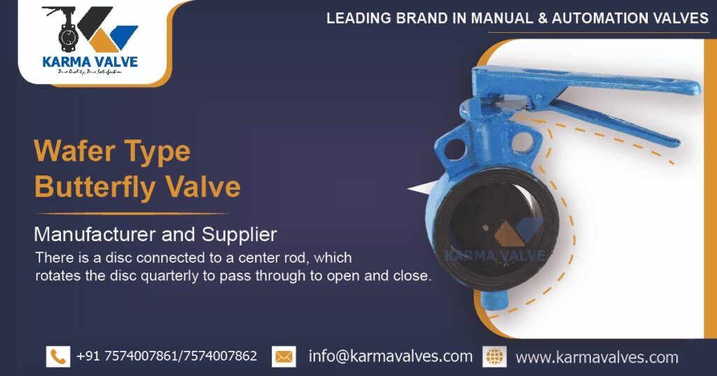 Wafer Type Butterfly Valves Manufacturer in Ahmedabad, Gujarat, India